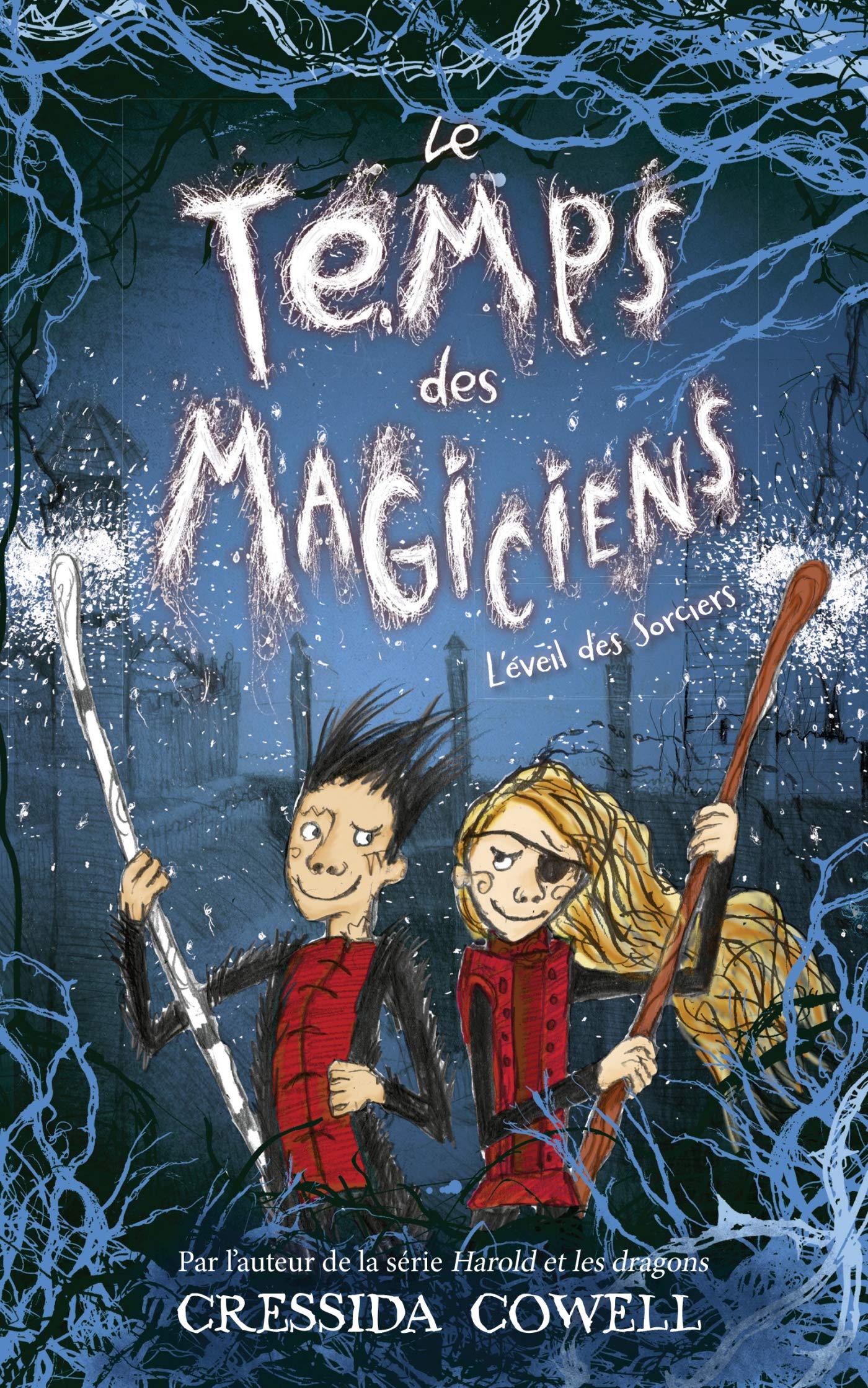 Le Temps des Magiciens - Tome 2 - L'Éveil des Sorciers Fiction