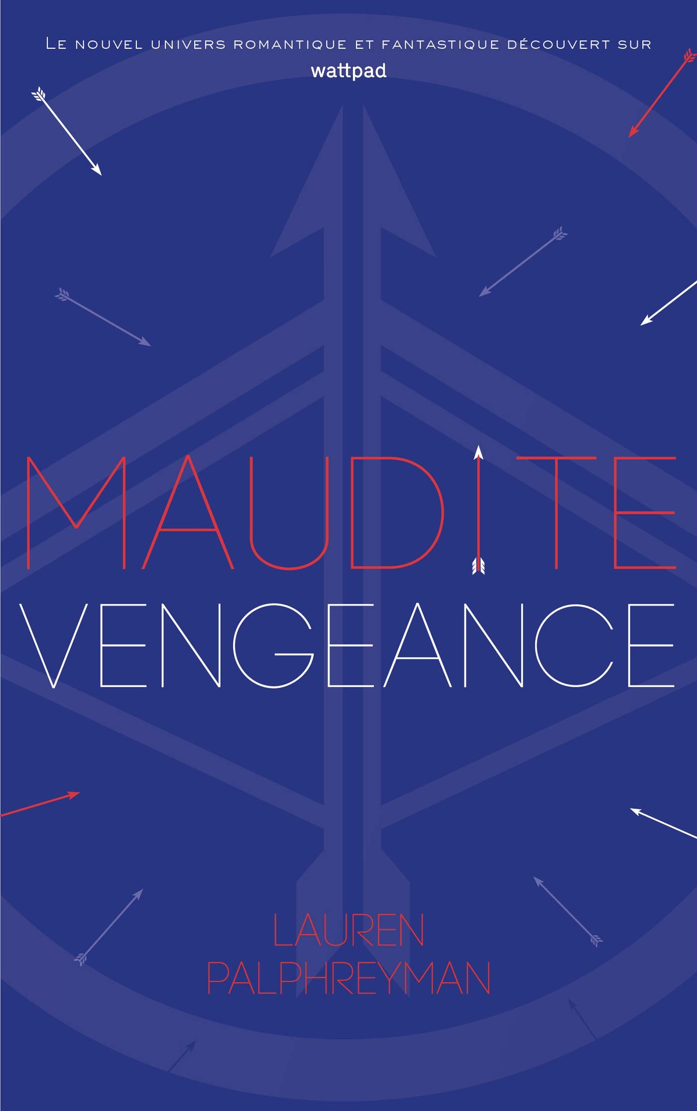 Maudit Cupidon - Tome 3 - Maudite Vengeance book