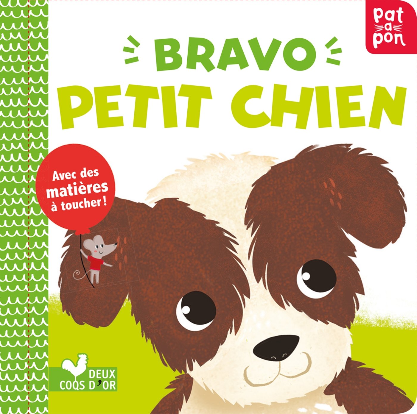 Bravo petit chien - livre avec matières à toucher Parents & Children