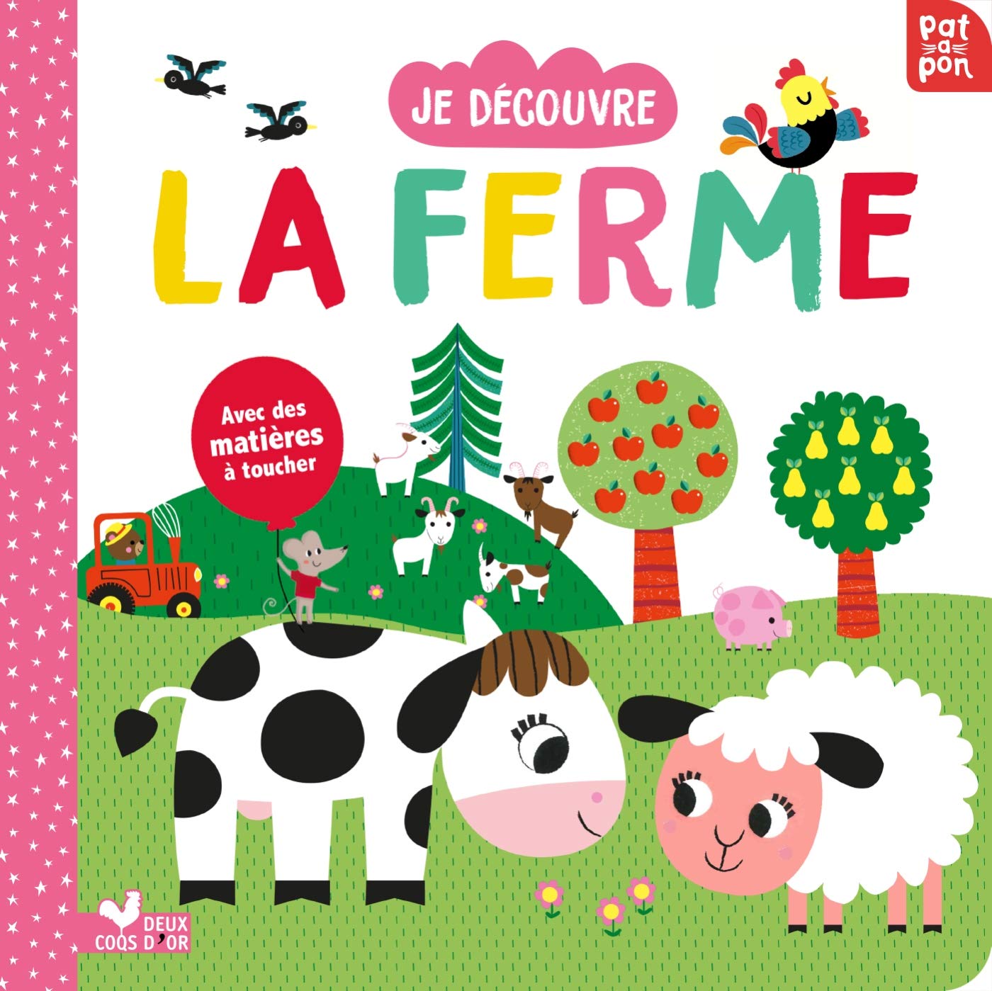Je découvre la ferme - livre avec matières à toucher book
