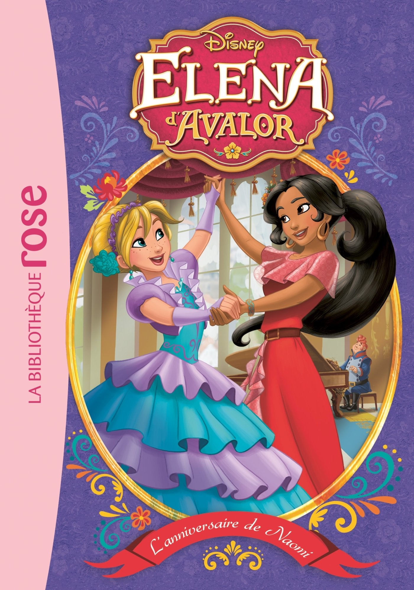 Elena d'Avalor 04 - L'anniversaire de Naomi book