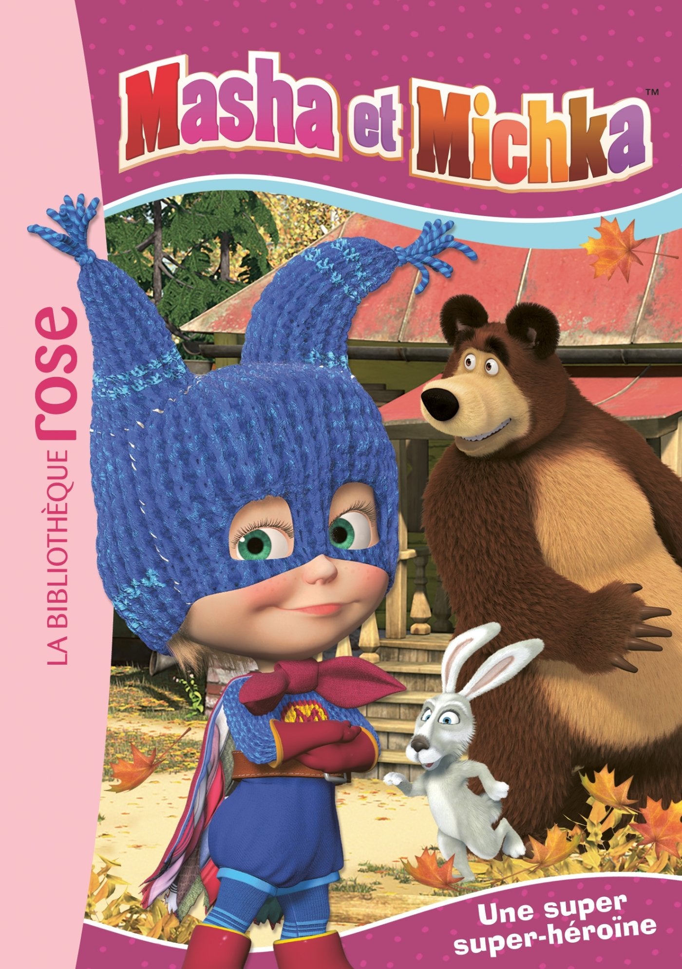 Masha et Michka 02 - Une super super-héroïne book