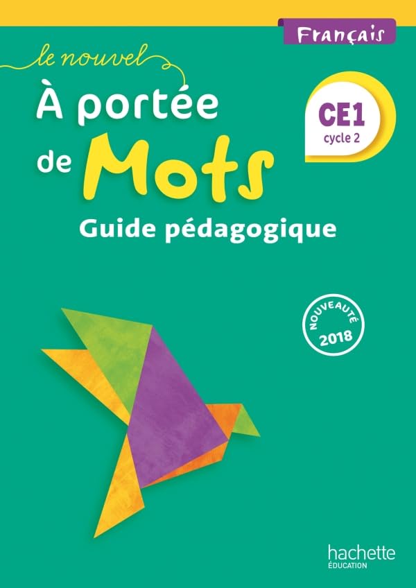 Le Nouvel A portée de mots - Français CE1 - Guide pédagogique - Ed. 2018 Professional & Reference Books
