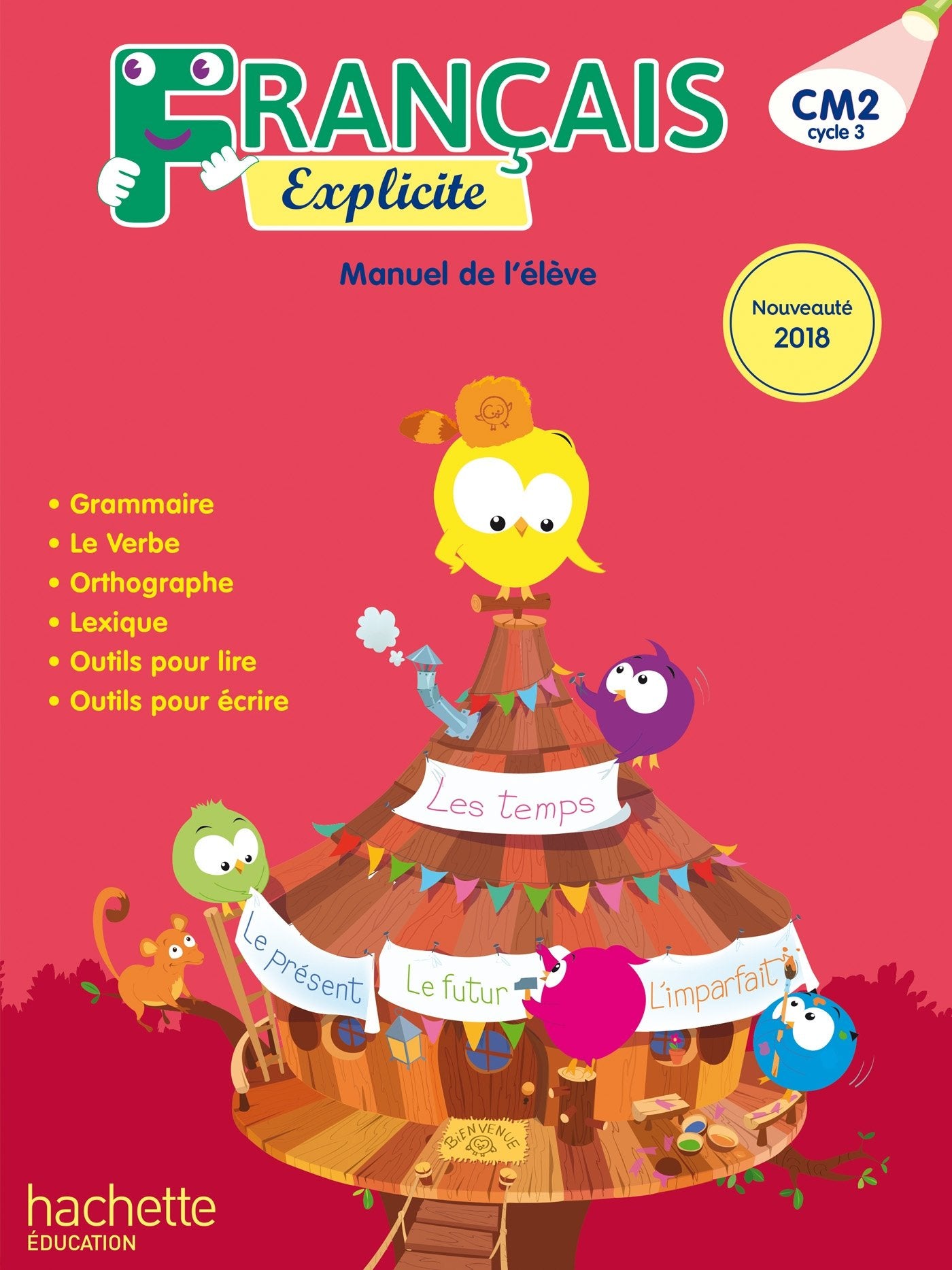 Français Explicite CM2 - Livre de l'élève - Ed. 2018 book