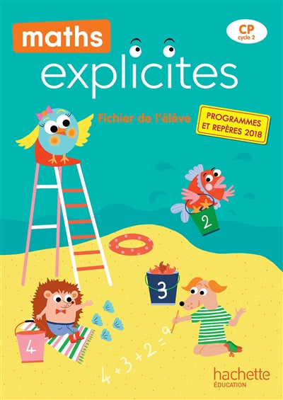 Product Image: Maths explicites CP, cycle 2 : fichier de l'élève : programmes 2018