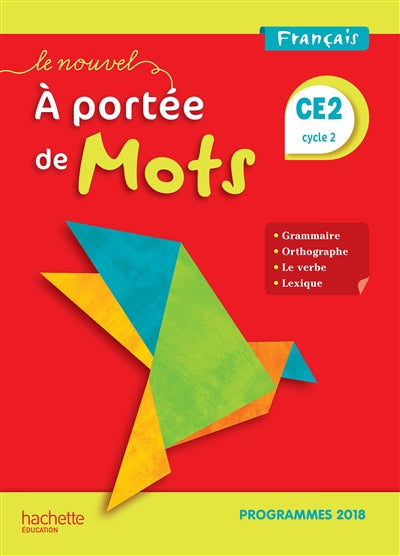 Product Image: Le nouvel A portée de mots, français CE2, cycle 2 : programmes 2018