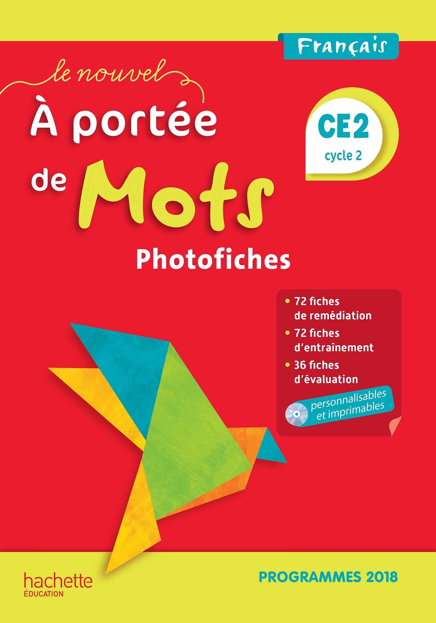 Le Nouvel A portée de mots CE2 - Photofiches - Edition 2019 book