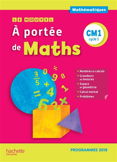 Product Image: Le nouvel A portée de maths CM1, cycle 3 : programmes 2018