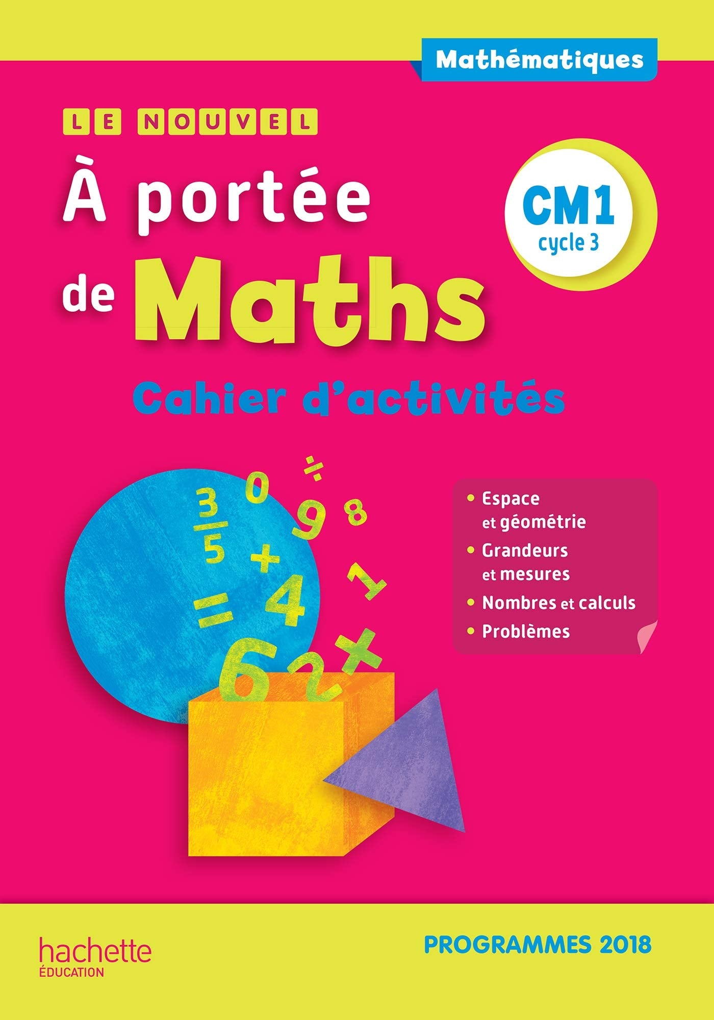 Le Nouvel A portée de maths CM1 - Cahier d'activités - Edition 2019 Professional & Reference Books