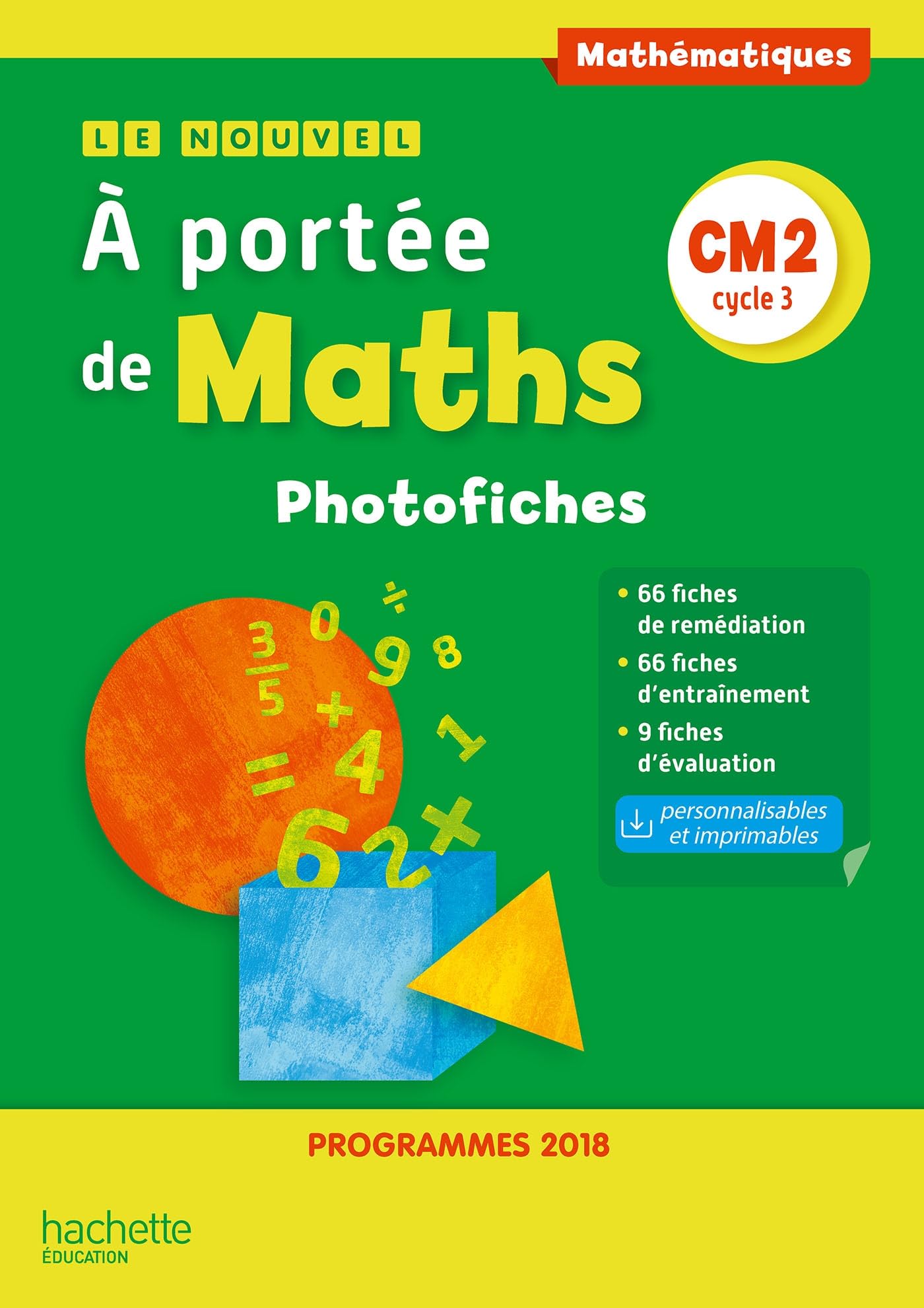 Le Nouvel A portée de maths CM2 - Photofiches - Edition 2019 book