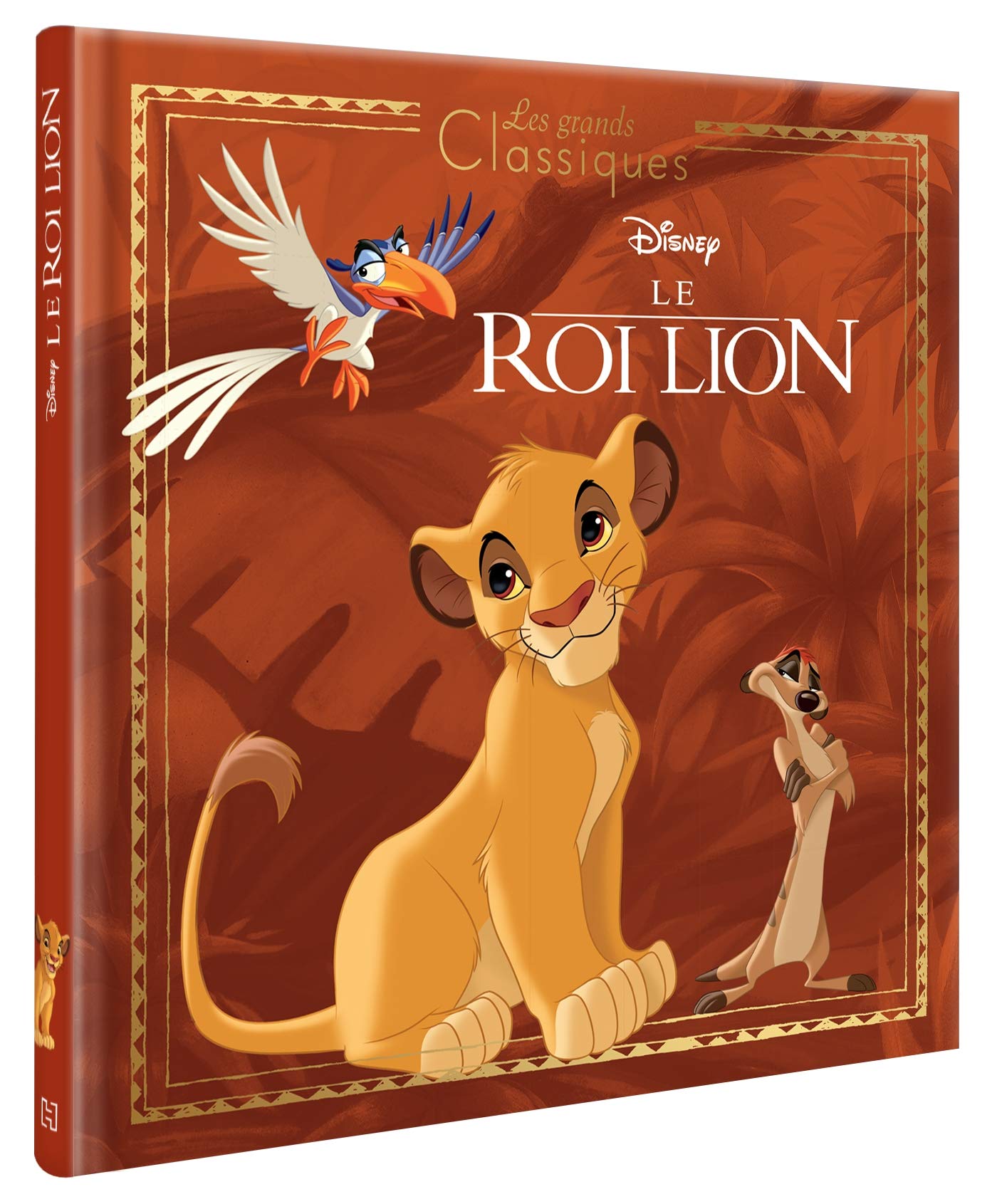 LE ROI LION - Les Grands Classiques - L'histoire du film - Disney Children's books