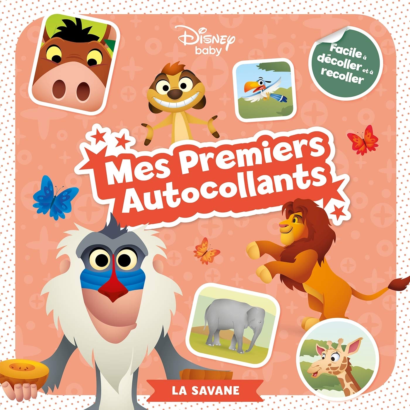 DISNEY BABY - Mes Premiers Autocollants - La savane: Les Animaux de la savane book