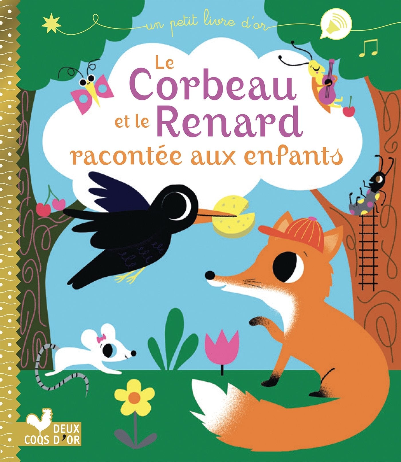 Le corbeau et le renard racontée aux enfants Children's books