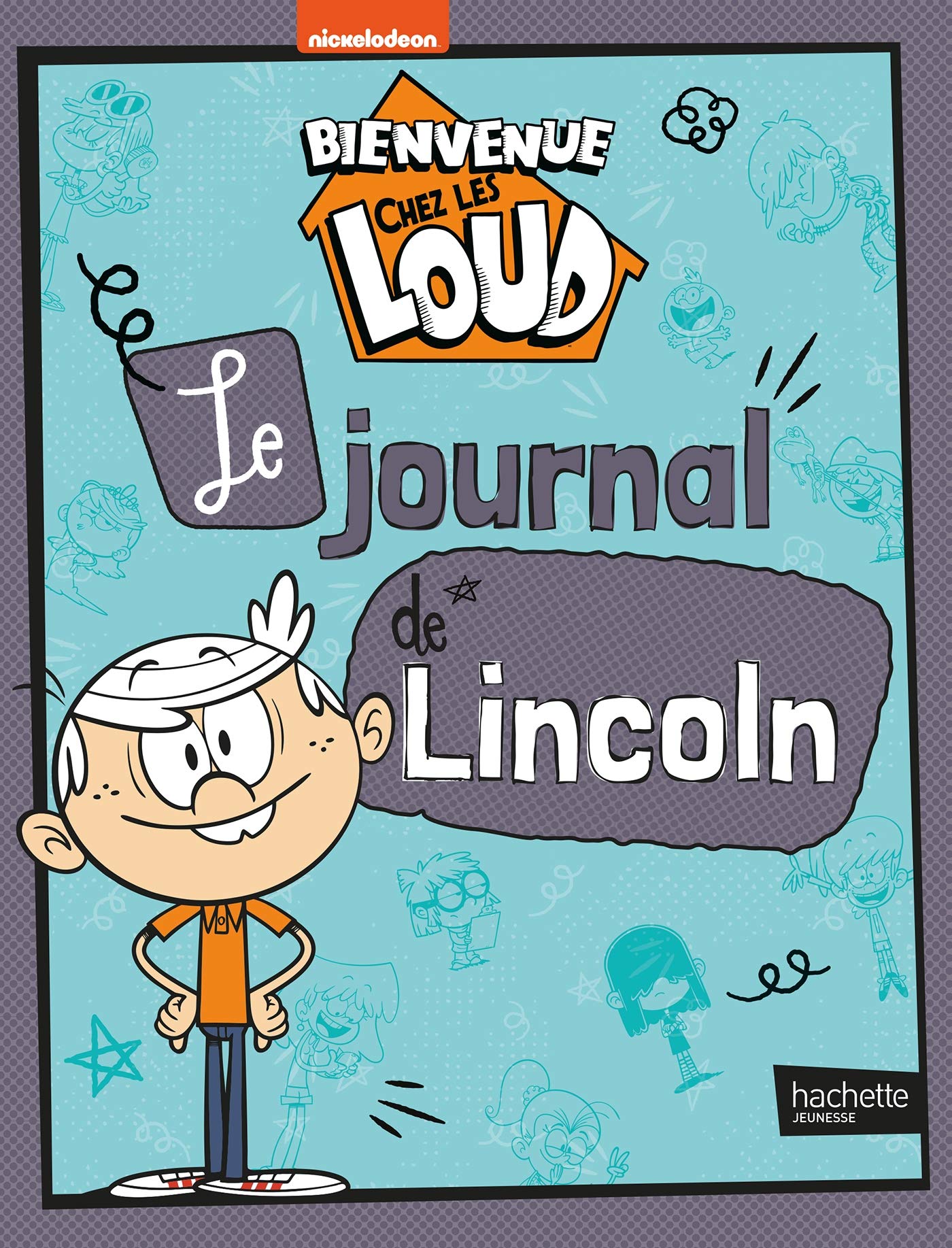 Bienvenue chez les Loud - Journal de Lincoln book