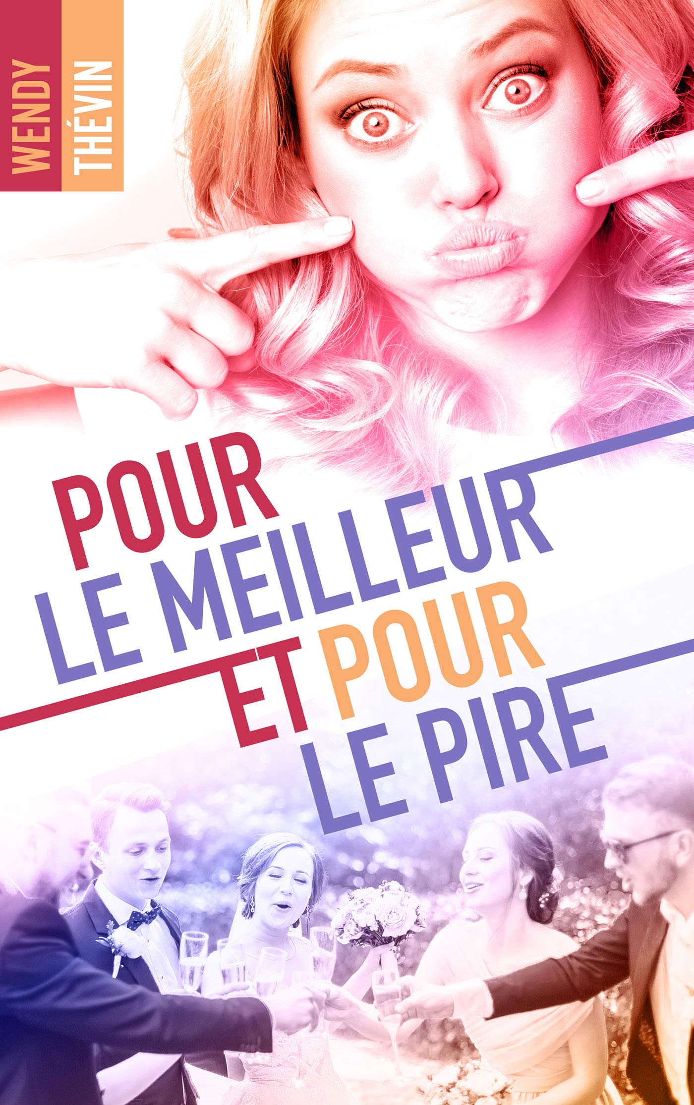 Pour le meilleur et pour le pire book