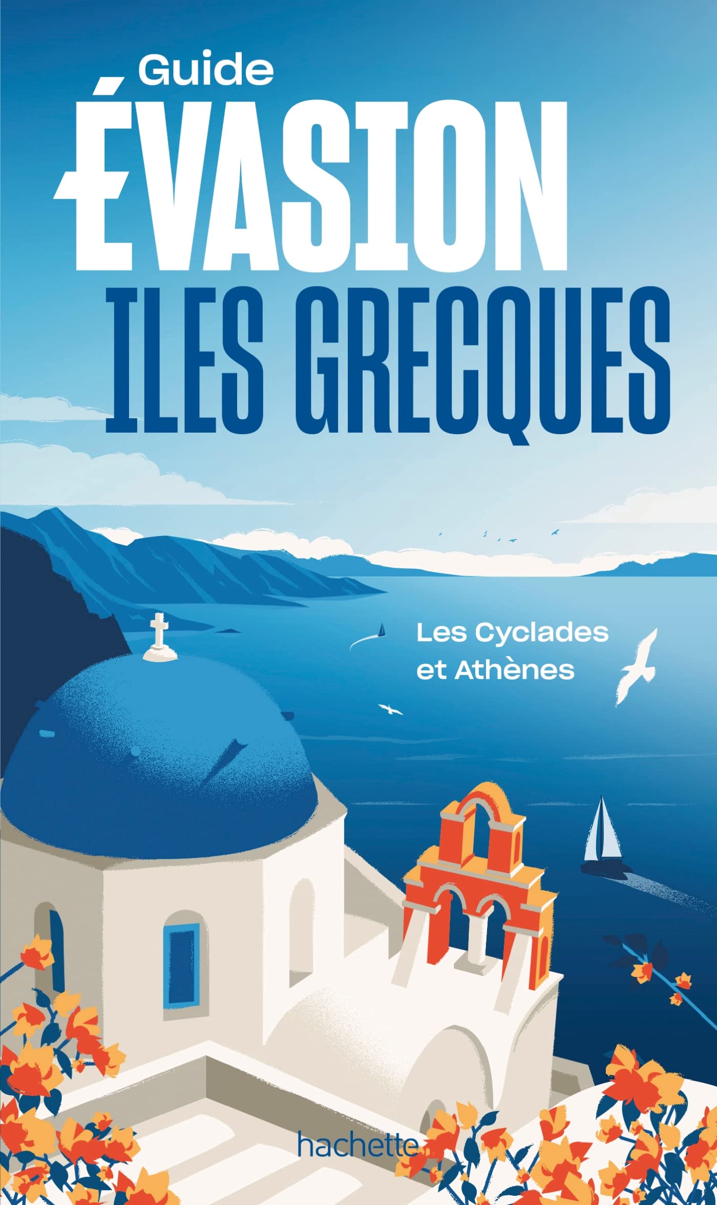 Iles grecques - Îles Cyclades et Athènes Guide Evasion Leisure, Home & Garden