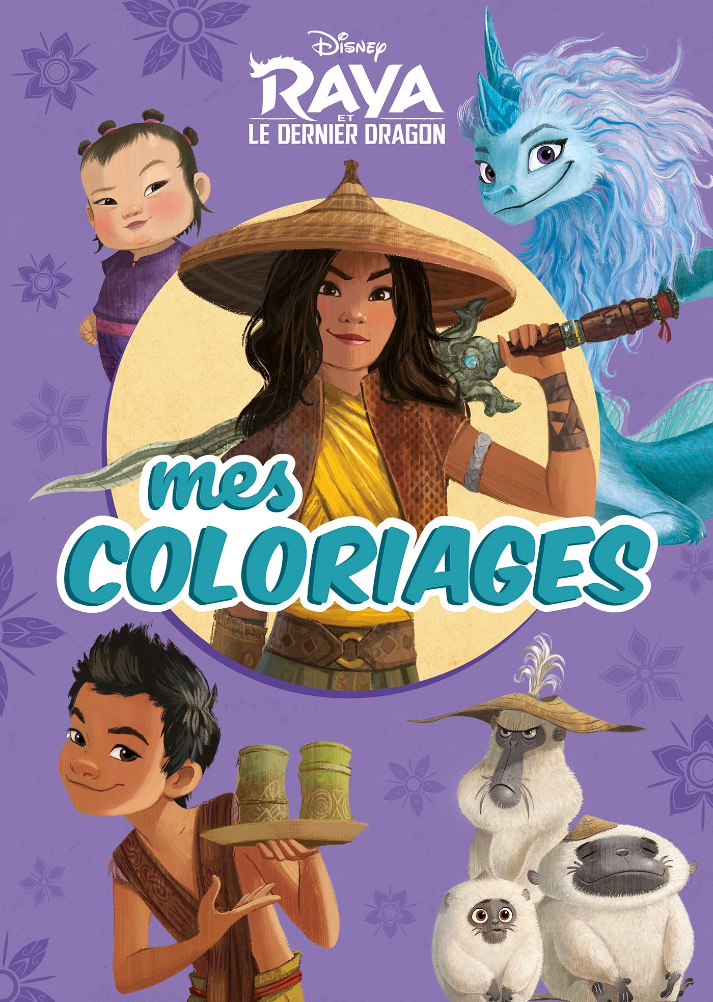 RAYA ET LE DERNIER DRAGON - Mes Coloriages - Disney book
