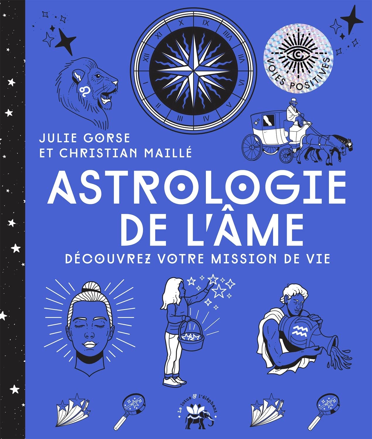 Astrologie de l'âme: Découvrez votre mission de vie book