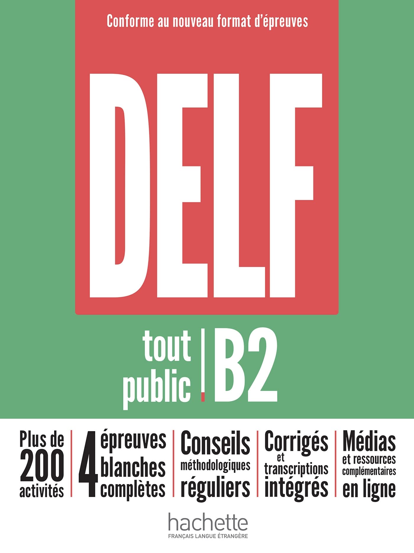 DELF tout public B2 - Nouveau format d'épreuves Foreign Languages ​​& Dictionaries