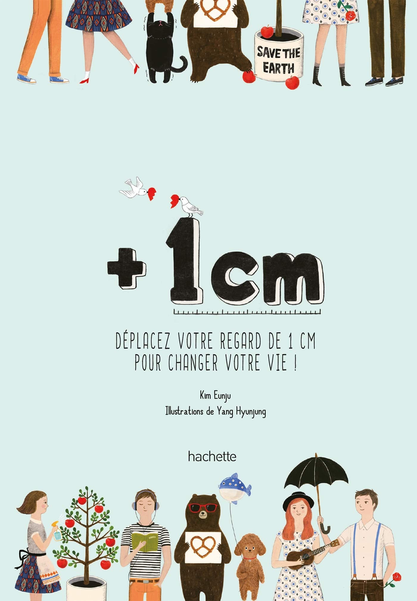 + 1 cm: Déplacez votre regard de 1 cm pour changer votre vie ! book