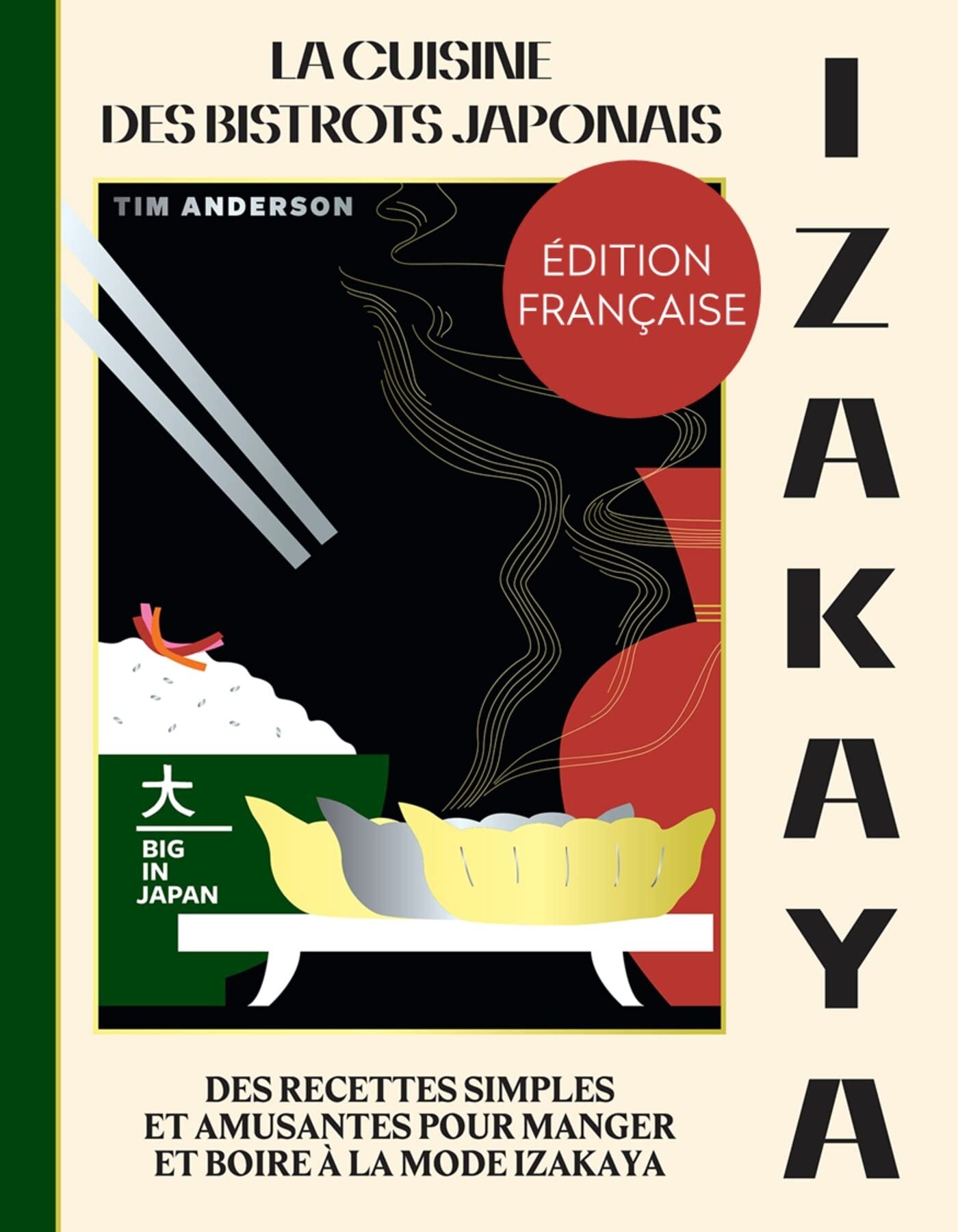 Izakaya: La cuisine des bistrots japonais book