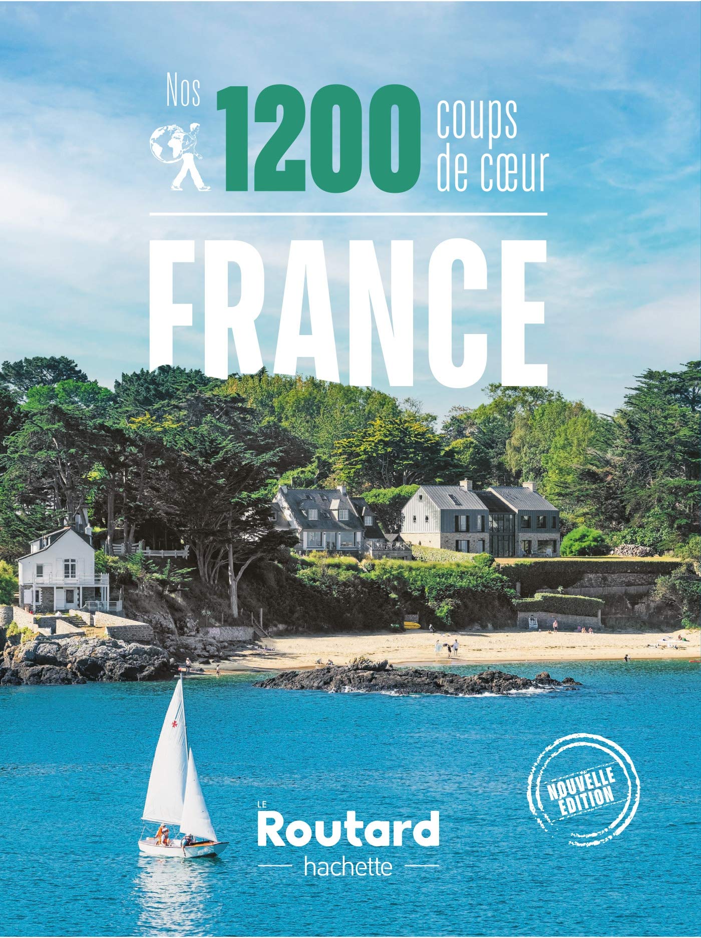 Nos 1200 coups de coeur en France book