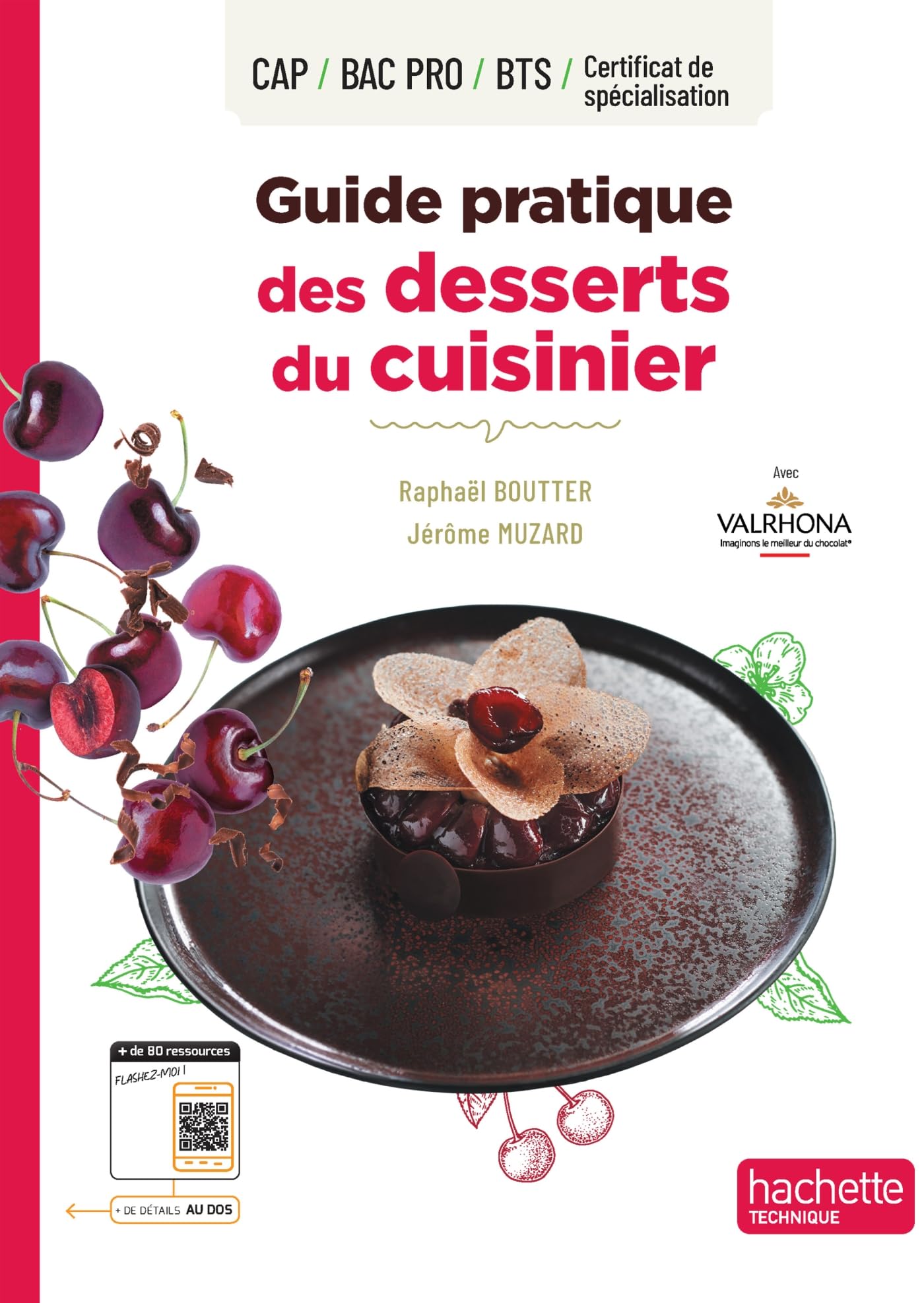 Guide pratique des desserts du cuisinier - Livre élève - Éd. 2024 Professional & Reference Books