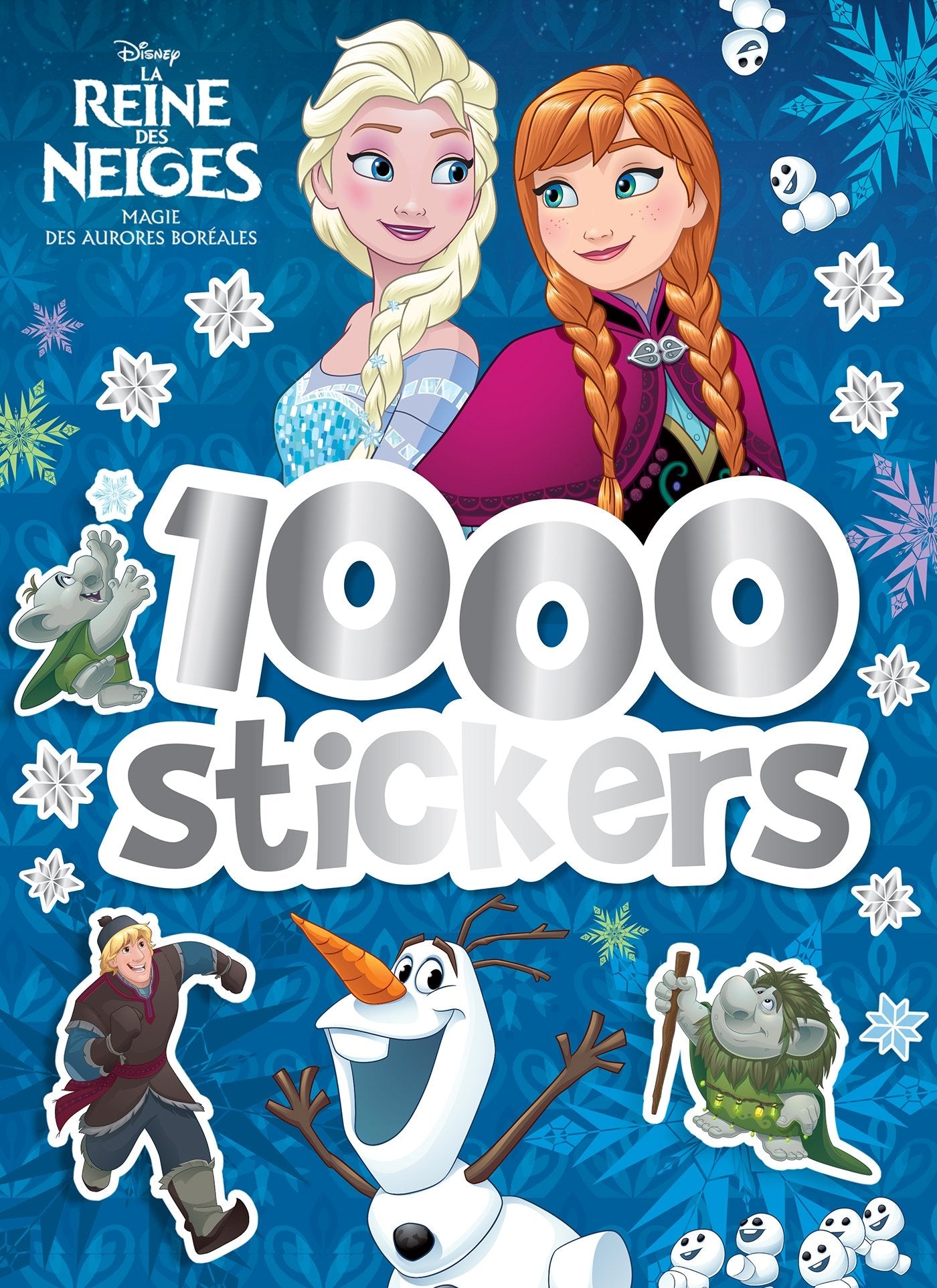 REINE DES NEIGES - 1000 stickers - Aurores Boréales: Magie des aurores boréales Books