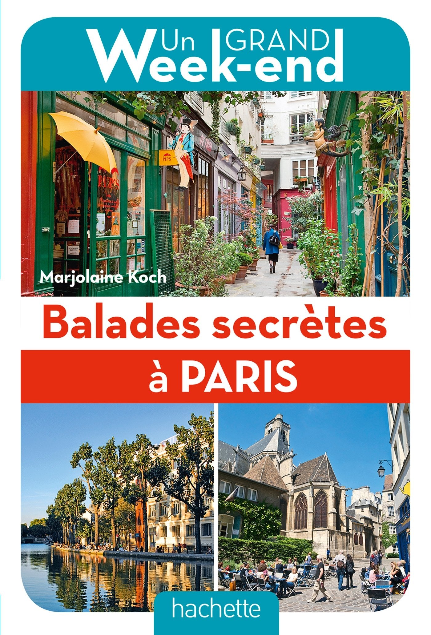 Un grand week-end balades secrètes à Paris book