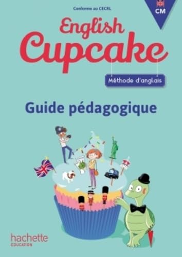 Anglais CM - Collection English Cupcake - Guide pédagogique - Ed. 2018 Professional & Reference Books