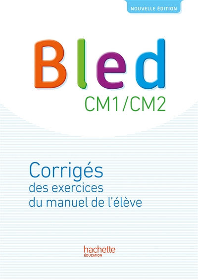 Product Image: Bled CM1-CM2 : corrigés des exercices du manuel de l'élève