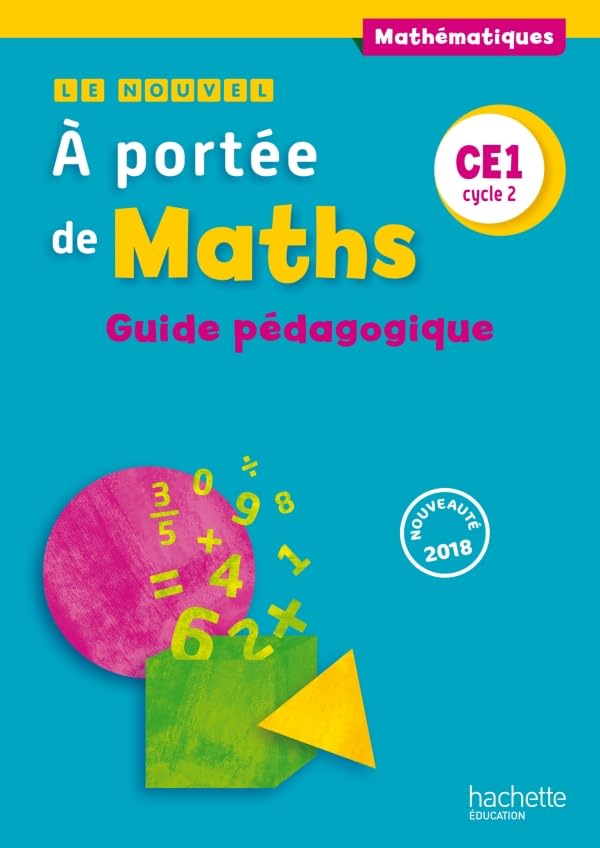 Le Nouvel A portée de maths CE1 - Guide pédagogique - Ed. 2018 book