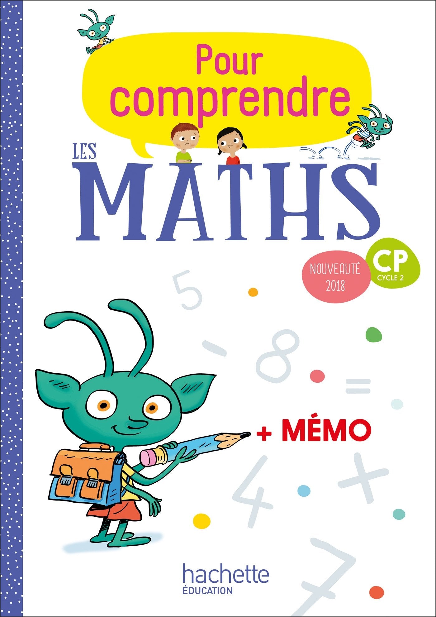 Pour comprendre les maths CP - Fichier eleve - CP cycle 2 - Ed. 2018 Foreign Languages ​​& Dictionaries