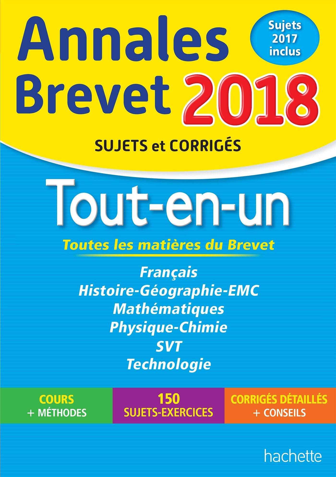 Annales Brevet 2018 - Le Tout-en-un 3ème: Sujets et corrigés Books