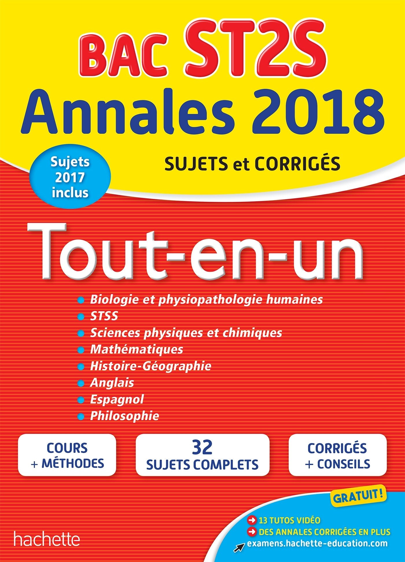 Annales Bac 2018 Sujets Et Corriges Le Tout-En-Un Term ST2S: Sujets et corrigés Books