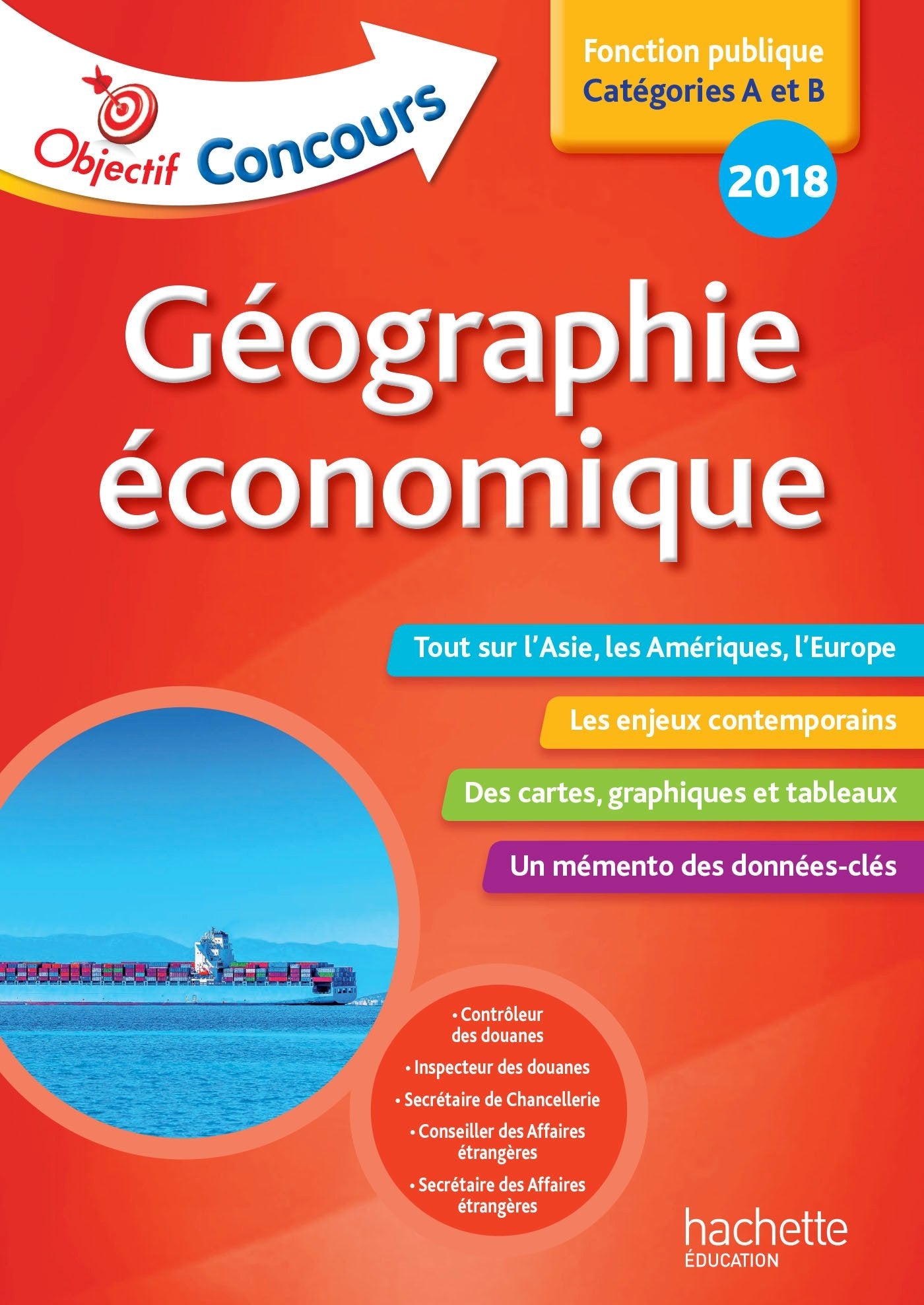 Objectif Concours Géographie Économique Cat A et B 2018 book