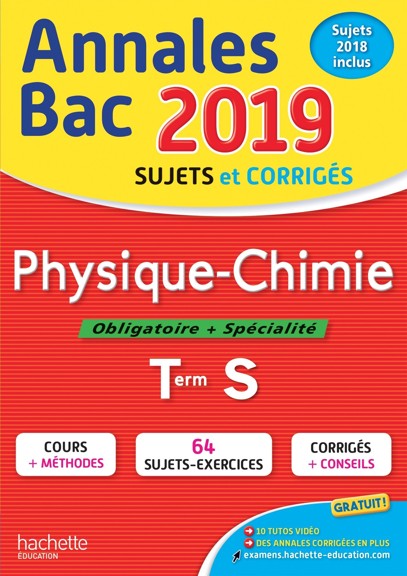 Annales Bac 2019 Physique-Chimie Tle S Non-fiction