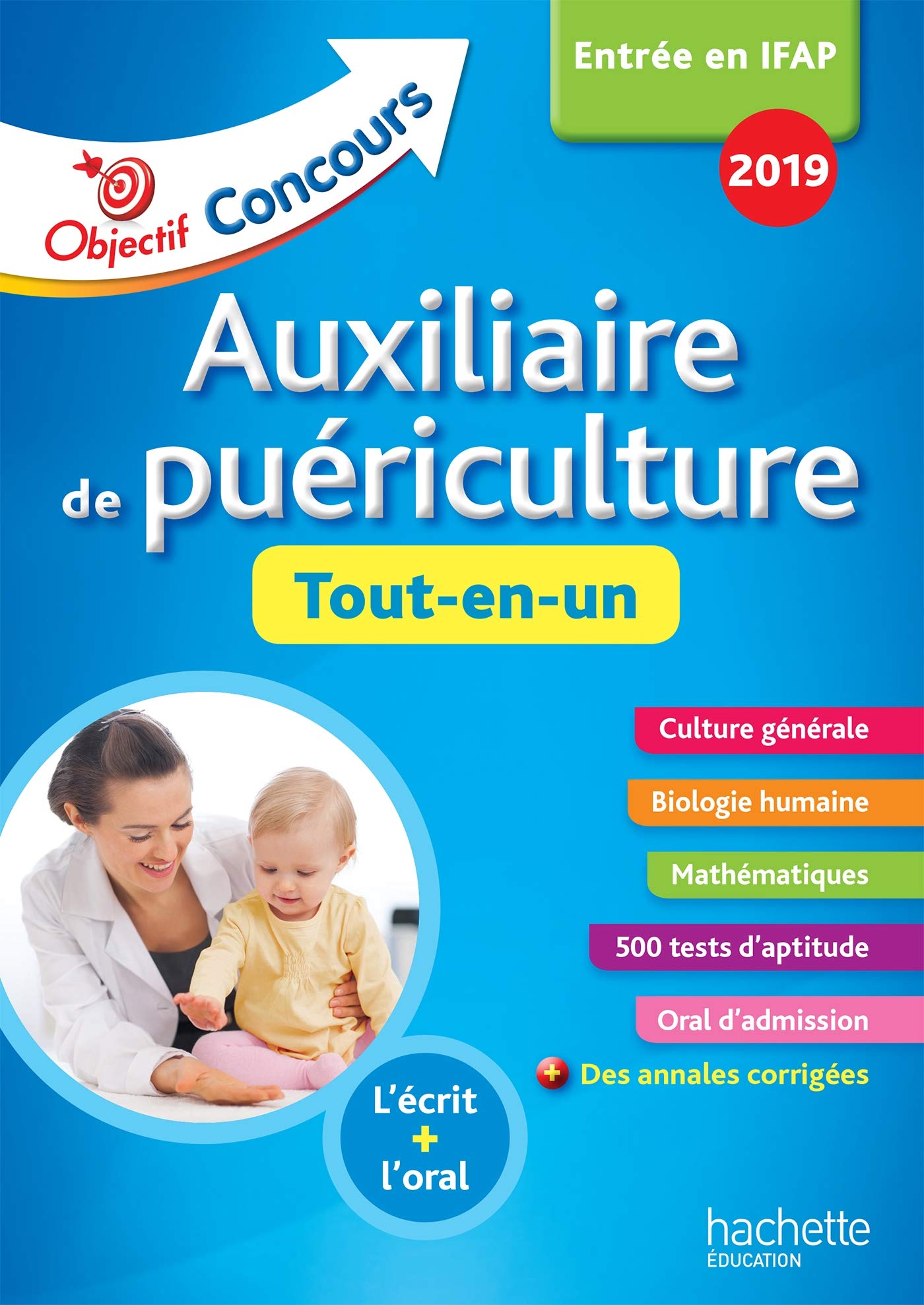 Objectif Concours 2018 Auxiliaire de Puériculture : Tout en Un Books