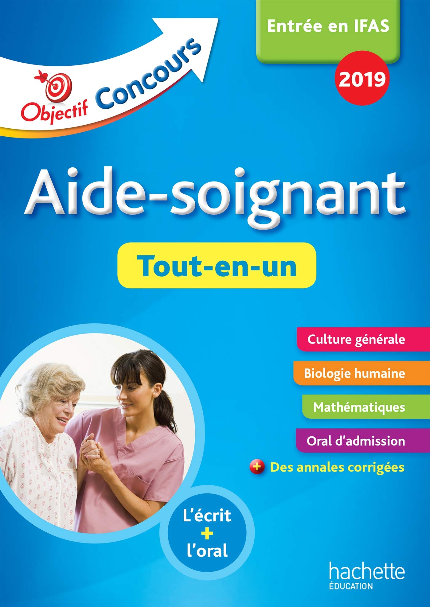 Objectif Concours 2018 Aide-Soignant : tout-en-un: Entrée en IFAS Books