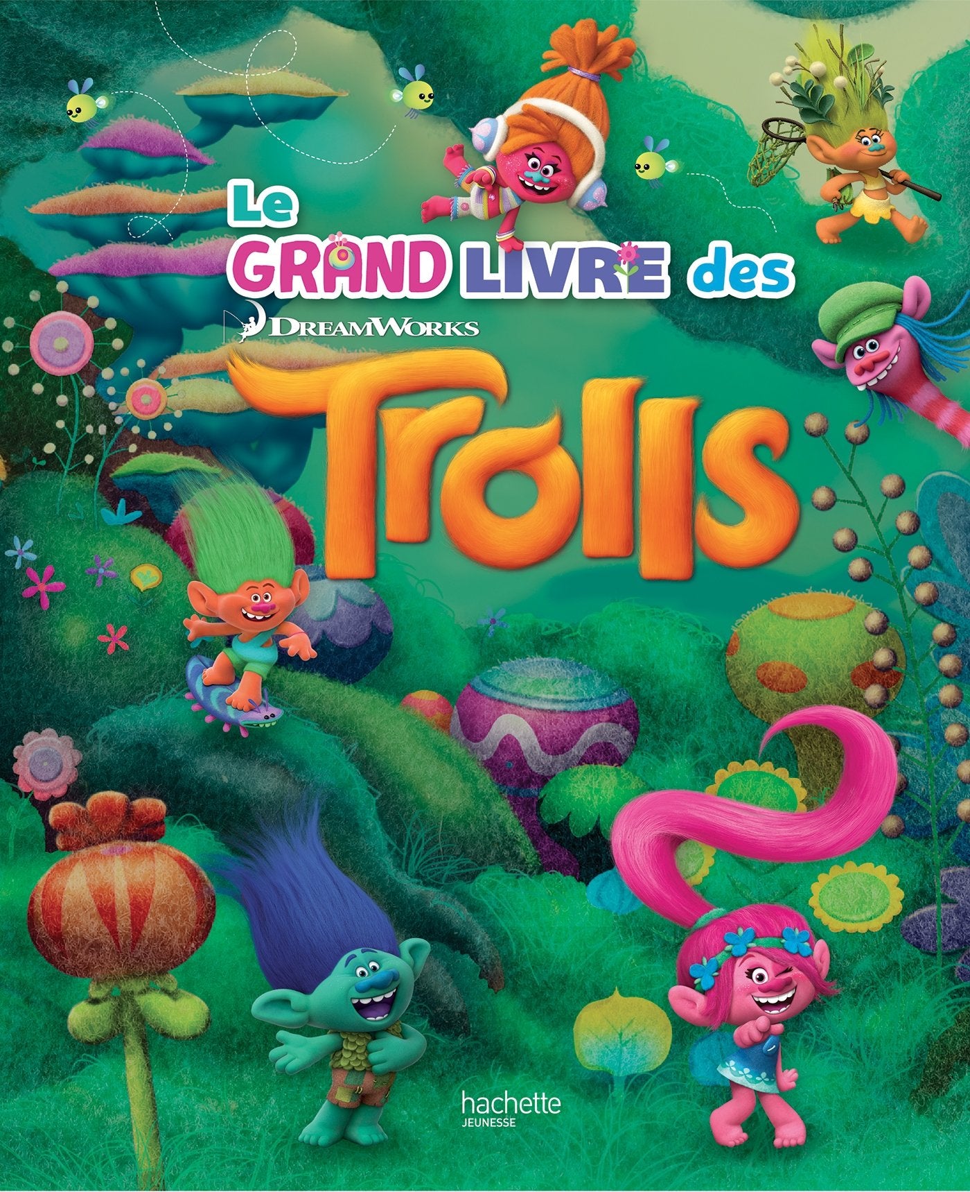 Dreamworks Trolls - Le grand livre des Trolls Non-fiction