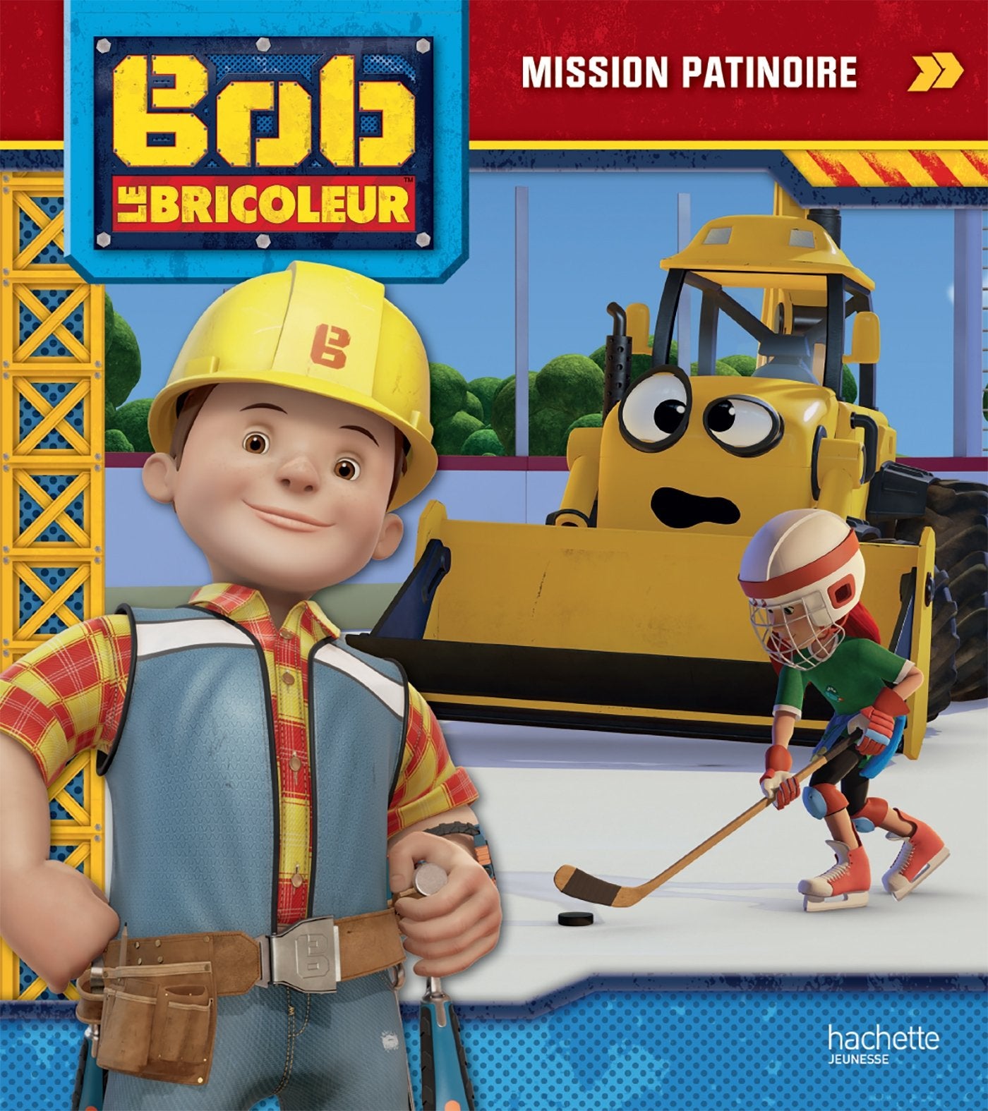 Bob le bricoleur - Mission patinoire Books