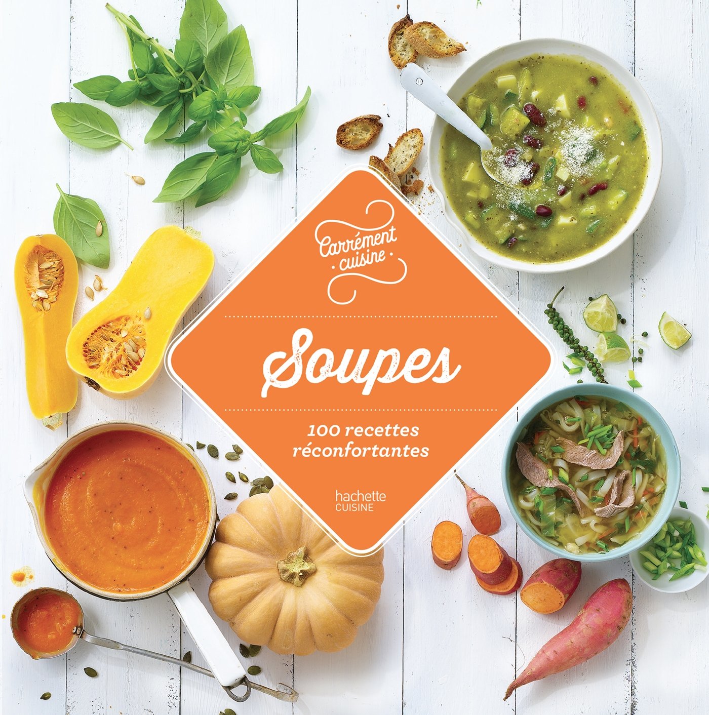 100 recettes de soupes: 100 recettes réconfortantes Leisure, Home & Garden