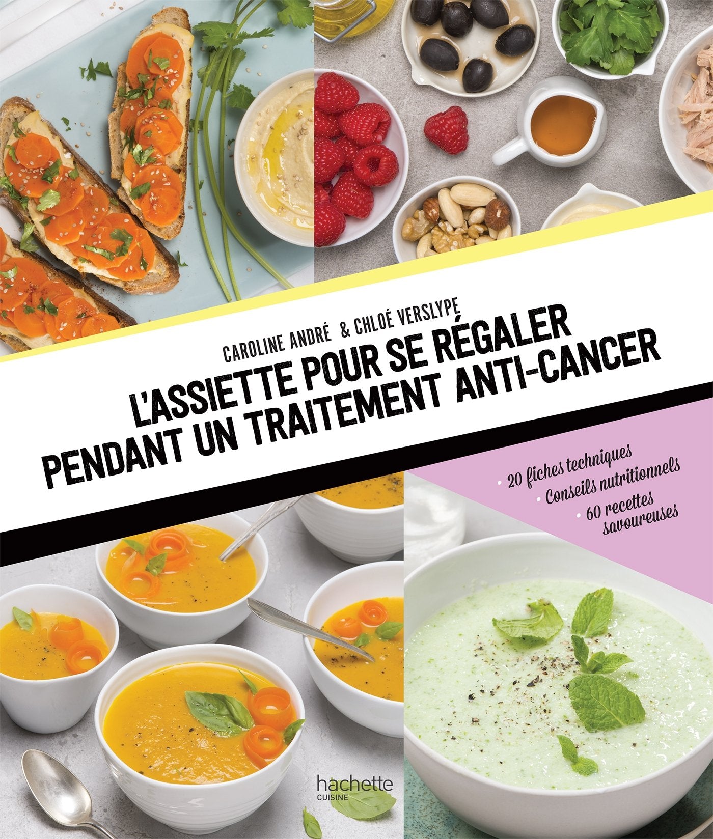 L'assiette pour se régaler pendant un traitement anti-cancer book
