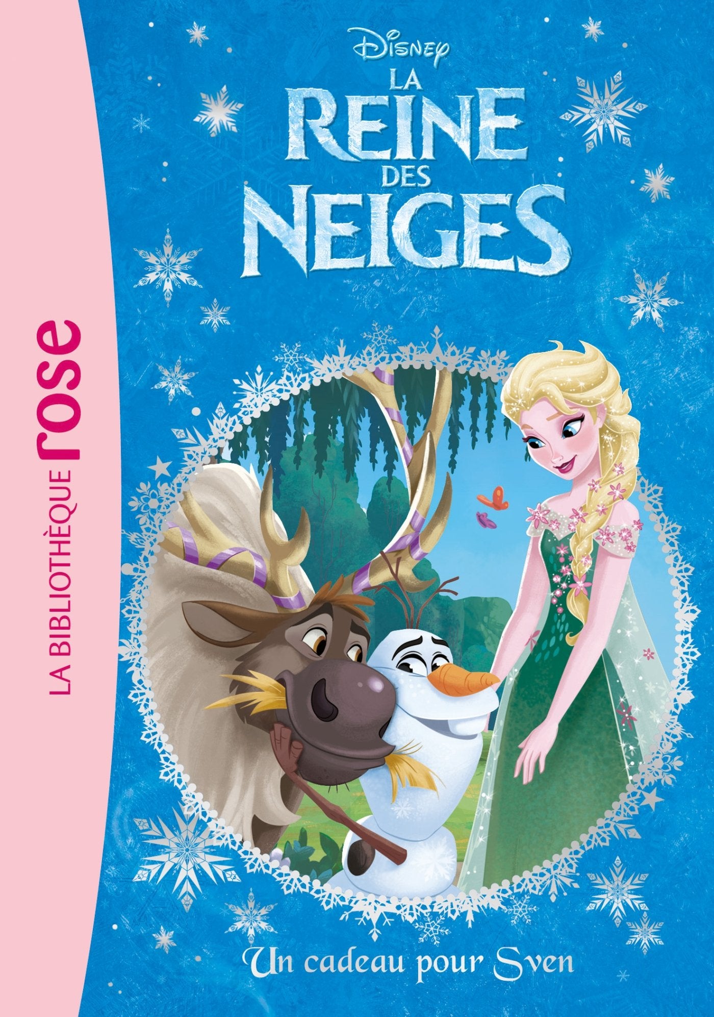 La Reine des Neiges 29 - Un cadeau pour Sven Novels & Short Stories