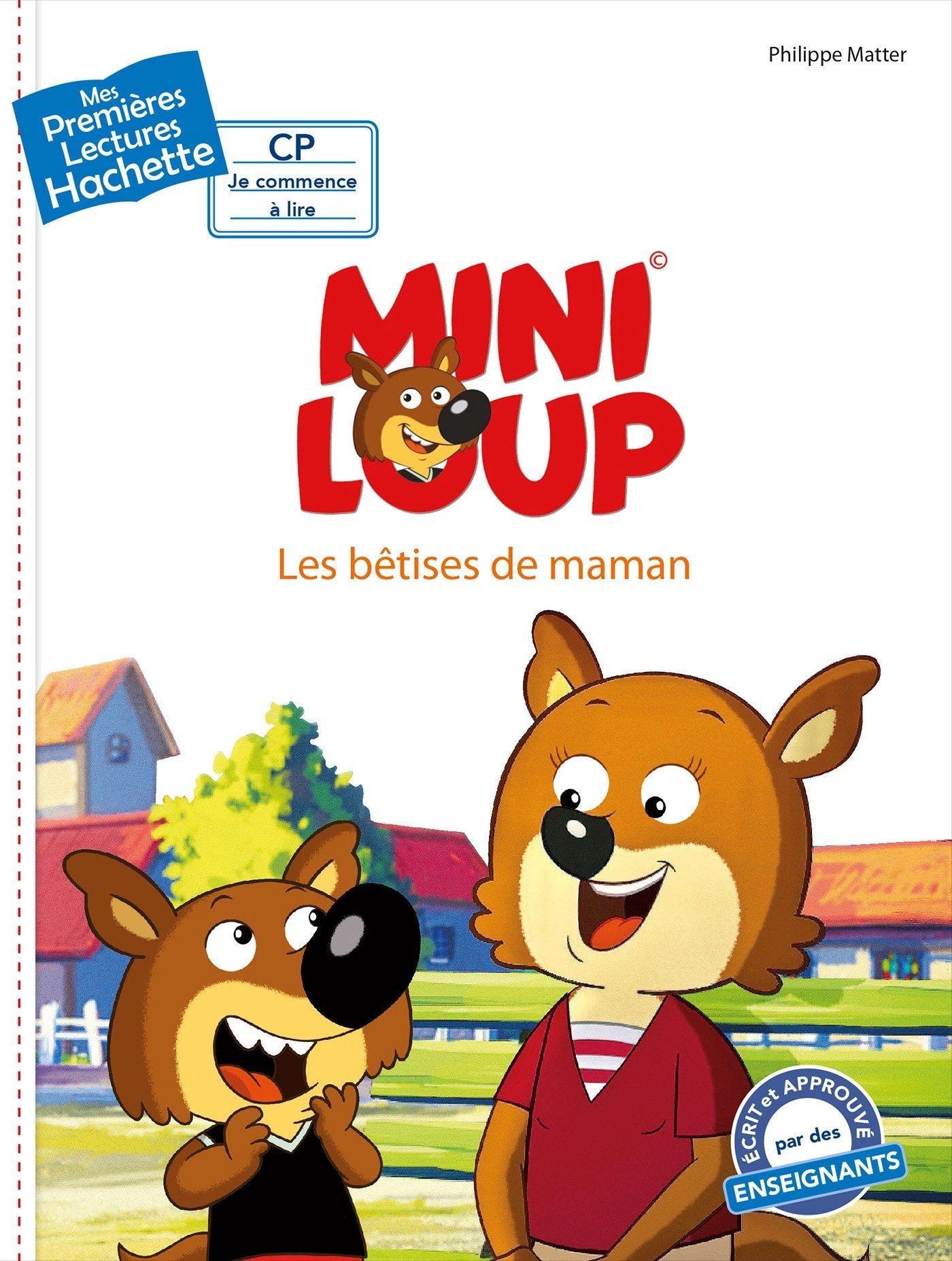 Premières lectures CP2 Mini-Loup - Les bêtises de Maman Novels & Short Stories