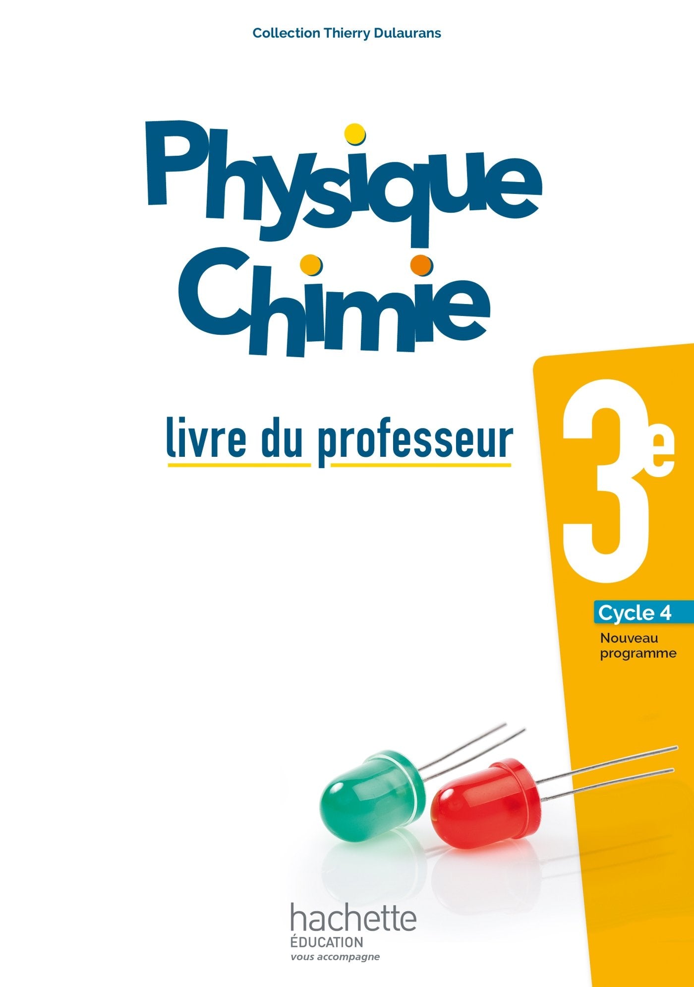 Physique-Chimie cycle 4 / 3e - Livre du professeur - éd. 2017 book