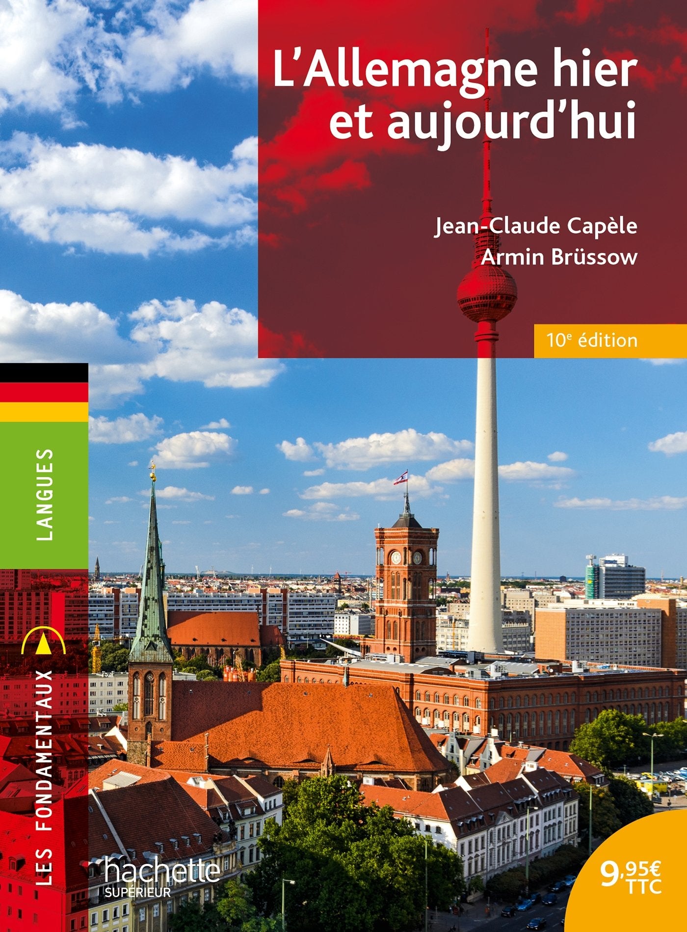 Les Fondamentaux : L'Allemagne Hier Et Aujourd'Hui Politics & History