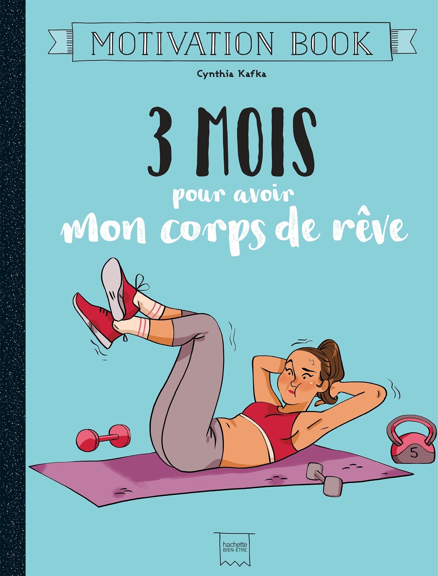 3 mois pour avoir mon corps de rêve book