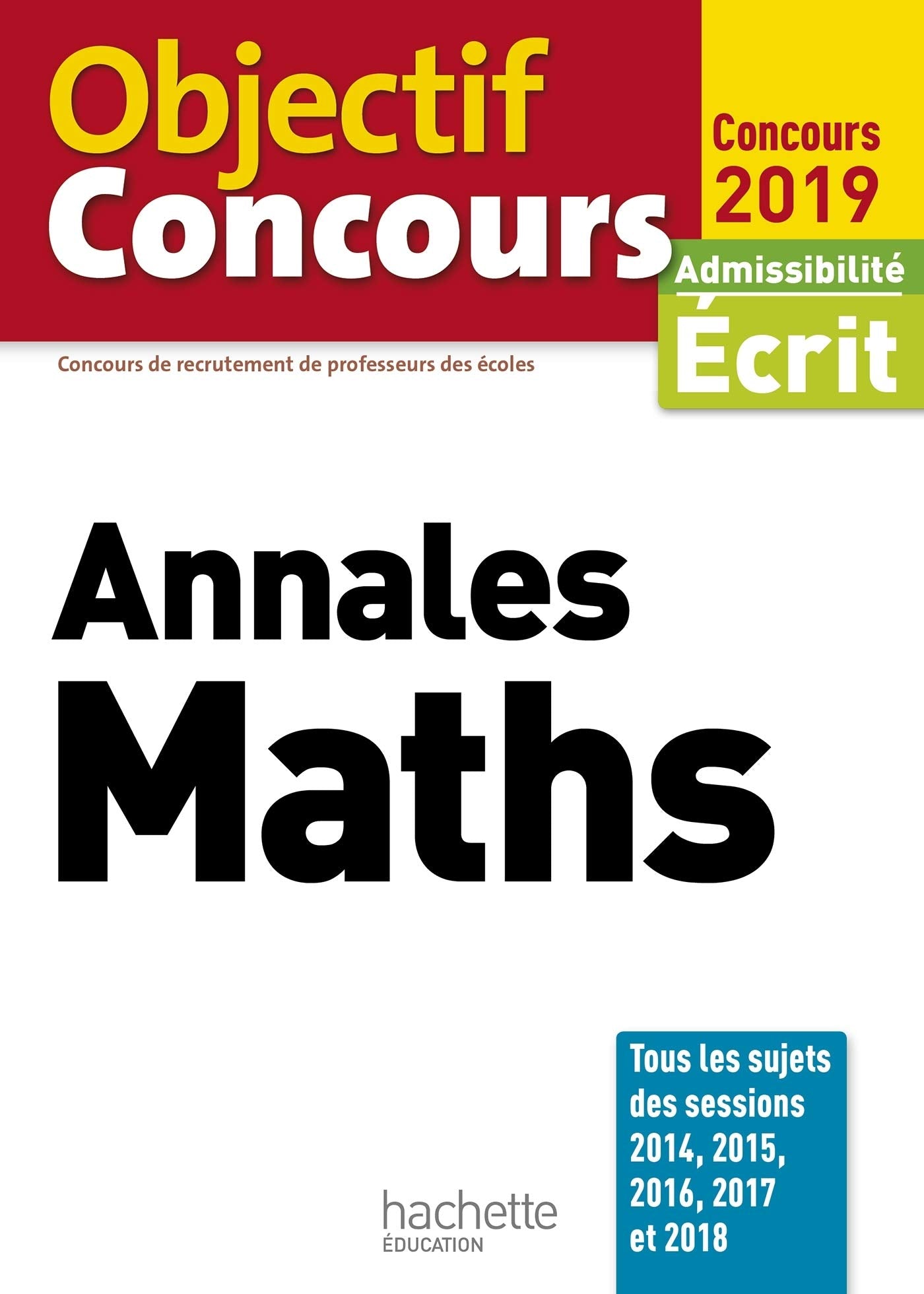 Annales Maths: Admissibilité écrit book