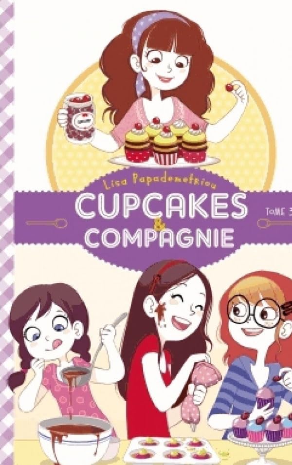 Cupcakes et compagnie - Tome 3: Le concours book